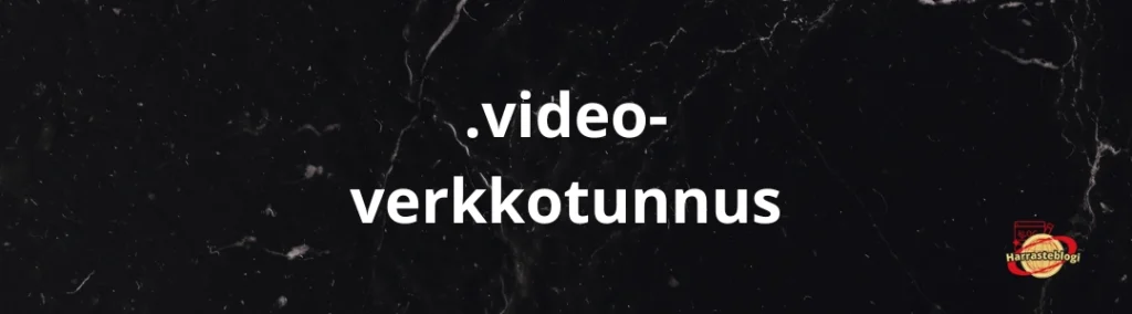 .video-verkkotunnus